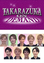TAKARAZUKA NEWS Pick Up「コトバノチカラ」～2015年3－4月より～