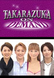 TAKARAZUKA NEWS Pick Up 「Number Q：緒月遠麻、望海風斗、夢咲ねね、鳳翔大」～2013年8月より～