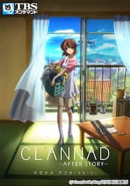 CLANNAD AFTER STORY【TBSオンデマンド】
