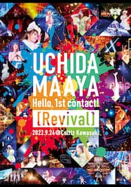 UCHIDA MAAYA Hello，1st contact! [Revival]