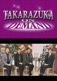 TAKARAZUKA NEWS Pick Up「もっと！男役道～雪組編～」