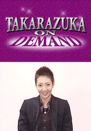 TAKARAZUKA NEWS Pick Up #254「Re：Q 星組 柚希礼音」～2012年1月より～