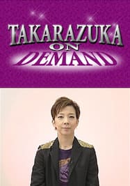 TAKARAZUKA NEWS Pick Up #252「Re：Q 月組 霧矢大夢」～2012年1月より～