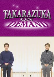 TAKARAZUKA NEWS Pick Up #692「月組宝塚大劇場公演『今夜、ロマンス劇場で』『FULL SWING!』稽古場トーク」～2021年12月より～