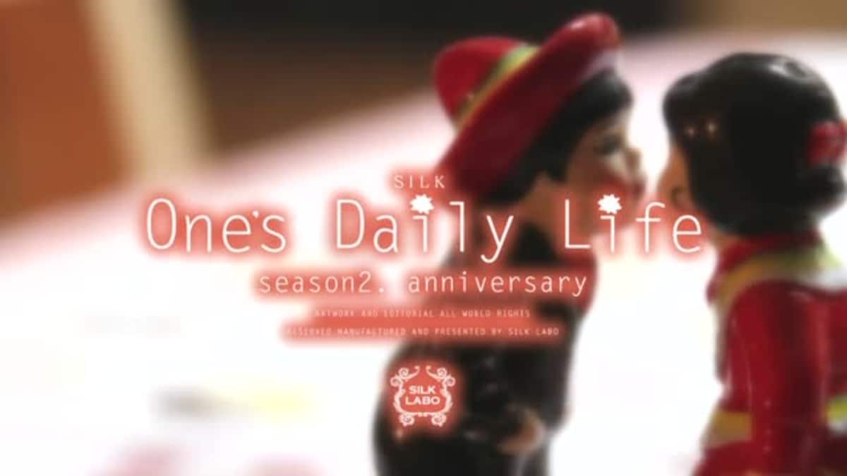 One’s Daily Life　season2. anniversary