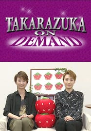 TAKARAZUKA NEWS Pick Up「15th ICHIGO-ICHIE 望海風斗×凪七瑠海」
