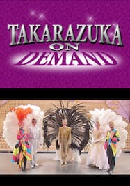 TAKARAZUKA NEWS Pick Up #334「月組宝塚大劇場公演『ルパン －ARSENE LUPIN－』『Fantastic Energy!』突撃レポート」～2013年7月より～