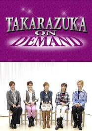 TAKARAZUKA NEWS Pick Up 「I LOVE 宝塚 月組スペシャル Part.1」～2012年8月より～
