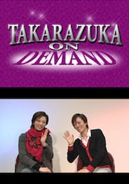 TAKARAZUKA NEWS Pick Up #315「蘭寿とむ×壮一帆『ベルサイユのばら』トーク」～2013年1月より～