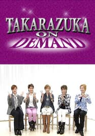 TAKARAZUKA NEWS Pick Up 「I LOVE 宝塚 月組スペシャル Part.2」～2012年8月より～