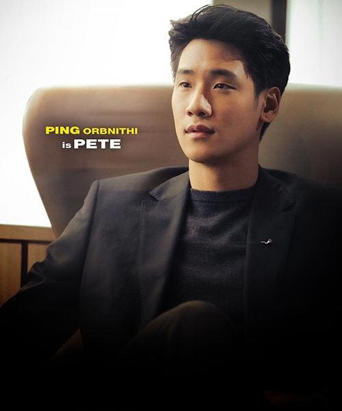 ピート（Pete）役-オブニティ・リーラヴェッチャブタ（Ping）